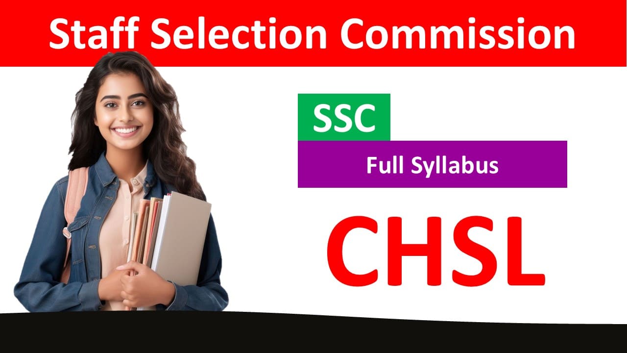SSC CHSL Syllabus 2024